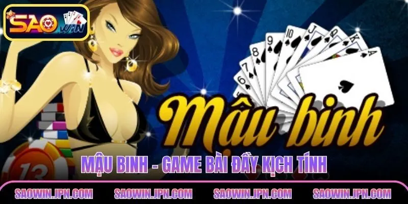 Mậu binh - Game bài đầy kịch tính